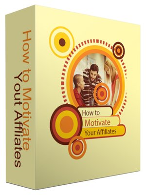 cover image of How to Motivate Your Affiliates